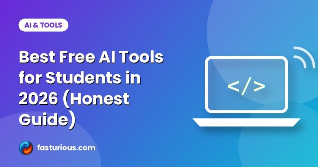 Free AI tools for students: Best Free AI Tools for Students in 2026 (Honest Guide)