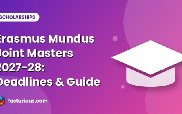 Erasmus Mundus Joint Masters 2027-28: Fully Funded Europe Scholarship Guide