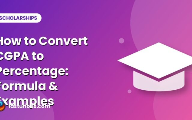 How to Convert CGPA to Percentage (10-Point Scale) With Formula