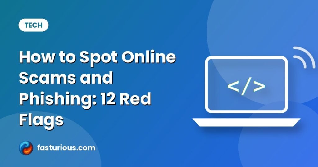 How to spot online scams: How to Spot Online Scams and Phishing: 12 Red Flags