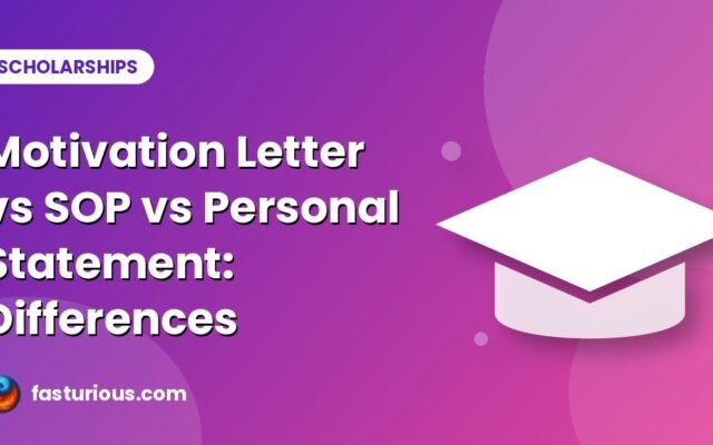 Motivation Letter vs SOP vs Personal Statement: Differences, Structure and Template
